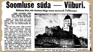 ”Viipuri – suomalaisuuden sydän” virolaisin silmin viimeisenä rauhan keväänä 1939