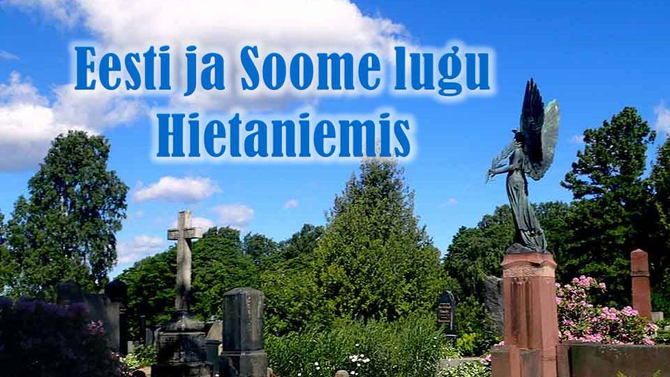 Kuvaretki Suomen ja Viron historiaan Hietaniemessä | Estofennia