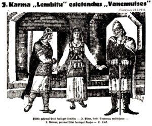 Vanemuine-teatterin Lembitun esittely ensi-iltapäivän Postimees-lehdessä 23.2.1933. Vasemmalla Lembitu (Julius Põder), keskellä Louhi (Liina Reiman) ja oikealla Kauppo (Eduard Türk).